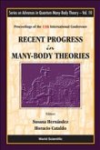 Recent Progress in Many-Body Theories - Proceedings of the 13th International Conference