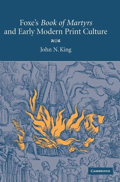 Foxe's Book Martyrs Mod Print Cult - King, John N.