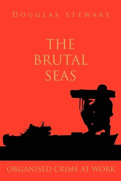 The Brutal Seas - Stewart, Douglas