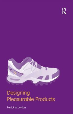 Designing Pleasurable Products - Jordan, Patrick W. (The Contemporary Trends Institute, London, UK)