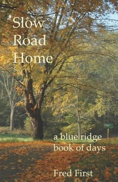 Slow Road Home - First, Frederick Blair