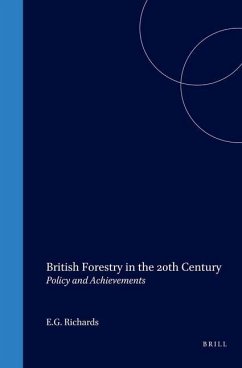 British Forestry in the 20th Century: Policy and Achievements - Richards, Dick