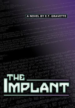 The Implant - Gravette, E. T.