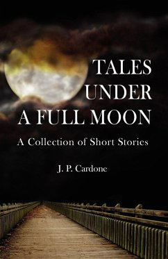 Tales Under a Full Moon - Cardone, J. P.