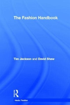 The Fashion Handbook - Jackson, Tim; Shaw, David