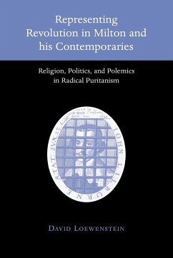 Representing Revolution in Milton and His Contemporaries - Loewenstein, David; David, Loewenstein