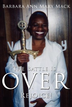 The Battle Is Over - Mack, Barbara Ann Mary