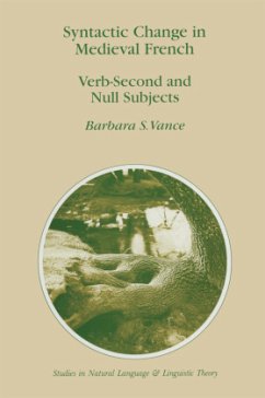 Syntactic Change in Medieval French - Vance, Barbara S.