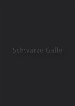 Schwarze Galle - für alle