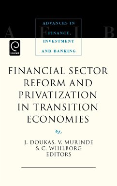 Financial Sector Reform and Privatization in Transition Economies - Doukas, J. / Murinde, V. / Wihlborg, C. (eds.)