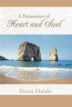 A Renascence of Heart and Soul - Halabi, Grace