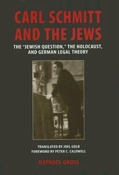 Carl Schmitt and the Jews: The 