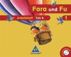 Fara und Fu / Fara und Fu - Ausgabe 2007 - 1. Schuljahr, Arbeitsheft A und B, m. CD-ROM, 2 Tle. / Fara und Fu, Ausgabe 2007