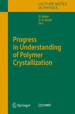 Progress in Understanding of Polymer Crystallization - Reiter, Günter / Strobl, Gert R. (eds.)