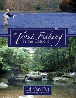 Trout Fishing in the Catskills - Put, Ed Van
