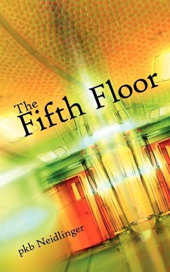 The Fifth Floor - Pkb Neidlinger, Neidlinger; Pkb Neidlinger