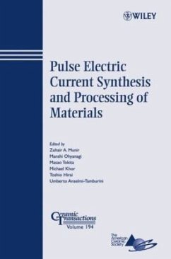 Pulse Electric Current Synthesis and Processing of Materials - Munir, Zuhair A. / Ohyanagi, Manshi / Tokita, Masao / Khor, Michael / Hirai, Toshio / Anselmi-Tamburini, Umberto