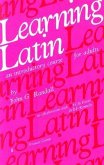 Learning Latin: An Introductory Course for Adults