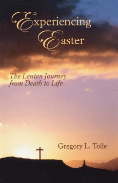 Experiencing Easter - Tolle, Gregory L