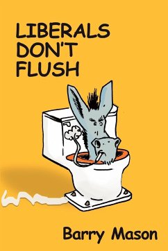 Liberals Don't Flush