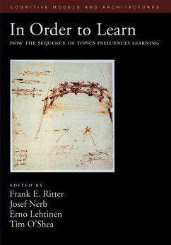 In Order to Learn - Ritter, Frank E. / Nerb, Josef / Lehtinen, Erno / O'Shea, Timothy (eds.)