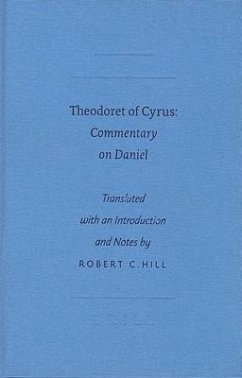 Theodoret of Cyrus: Commentary on Daniel - Theodoret of Cyrus