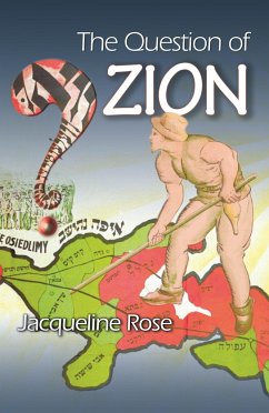 The Question of Zion - Rose, Jacqueline