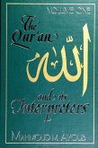 Qur&#702;an and Its Interpreters, The, Volume 1
