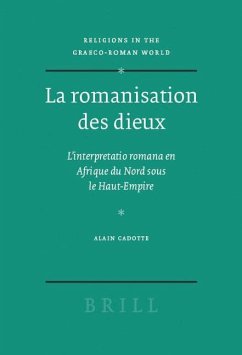 La Romanisation Des Dieux - Cadotte, Alain