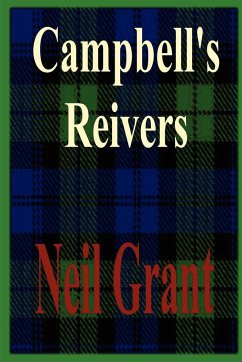 Campbell's Reivers - Grant, Neil