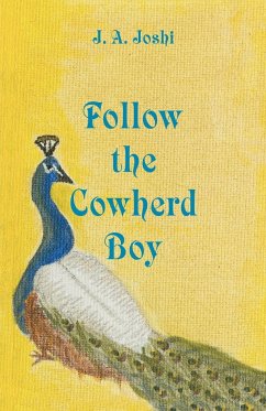 Follow the Cowherd Boy - Joshi, J. a.