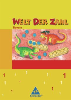 1. Jahrgangsstufe, Schülerband / Welt der Zahl, Ausgabe 2007 Bayern