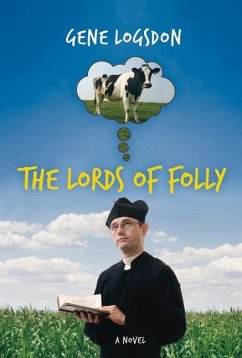 The Lords of Folly - Logsdon, Gene