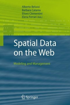 Spatial Data on the Web - Belussi, Alberto;Catania, Barbara;Clementini, Eliseo