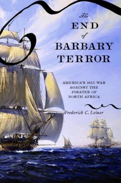 The End of Barbary Terror - Leiner, Frederick C