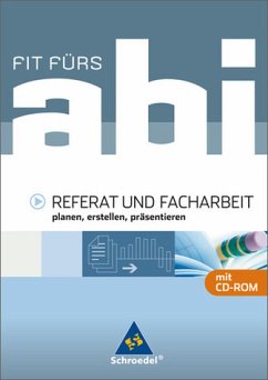 Fit fürs Abi - Ausgabe 2006 / Fit fürs Abi - Referat und Facharbeit: planen, erstellen, präsentieren - Uhlenbrock, Karlheinz