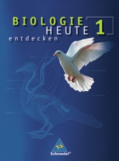 Schülerband / Biologie heute entdecken, Ausgabe 2007 für die Sekundarstufe I in Niedersachsen Bd.1
