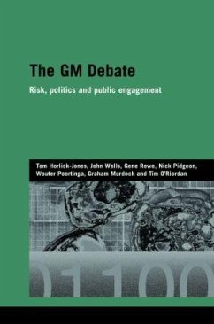 The GM Debate - Horlick-Jones, Tom; Walls, John; Rowe, Gene