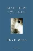 Black Moon - Sweeney, Matthew