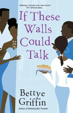 If These Walls Could Talk - Griffin, Bettye
