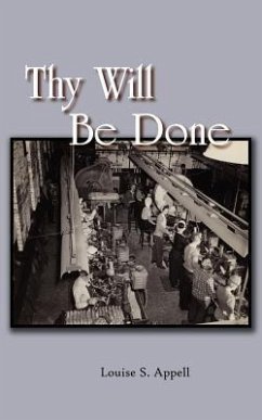 Thy Will Be Done - Appell, Louise S.