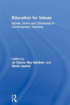 Education for Values - Cairns, Jo / Gardner, Roy / Lawton, Denis (eds.)