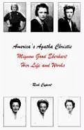 America's Agatha Christie: Mignon Good Eberhart, Her Life and Works - Cypert, Rick; McManaway, James G.