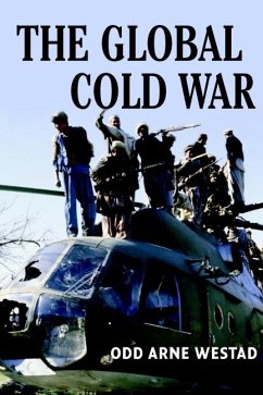 The Global Cold War - Westad, Odd Arne (London School of Economics and Political Science)