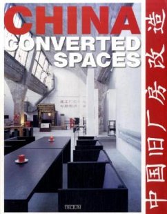 China: Converted Spaces