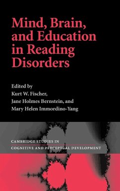 Mind, Brain and Education in Reading Disorders - Fischer, Kurt W. / Holmes Bernstein, Jane / Immordino-Yang, Mary Helen (eds.)