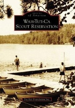Wah-Tut-CA Scout Reservation - The Key Foundation Inc