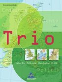 Trio - Atlas für Erdkunde / Geschichte / Sozialkunde, Ausgabe Berlin / Brandenburg (2007)