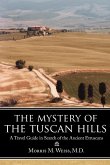 The Mystery of the Tuscan Hills