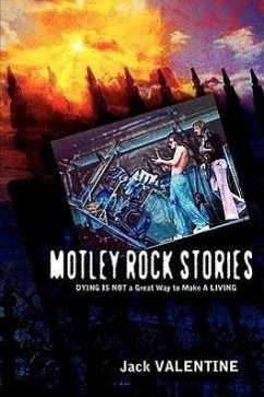 Motley Rock Stories - Valentine, Jack